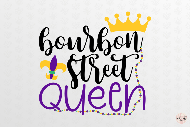 bourbon-street-queen-mardi-gras-svg-eps-dxf-png