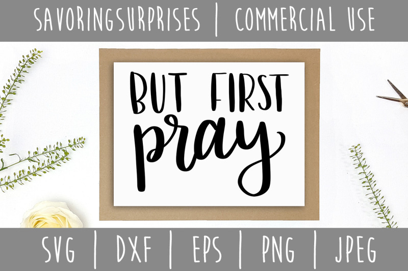 but-first-pray-svg-dxf-eps-png-jpeg