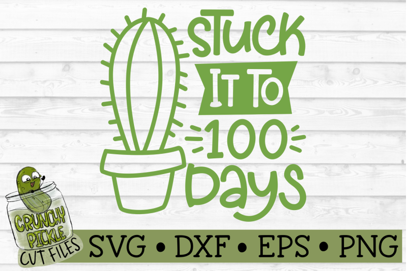 stuck-it-to-100-days-of-school-cactus-svg