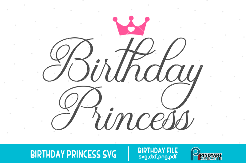 birthday-princess-svg-birthday-svg-princess-svg