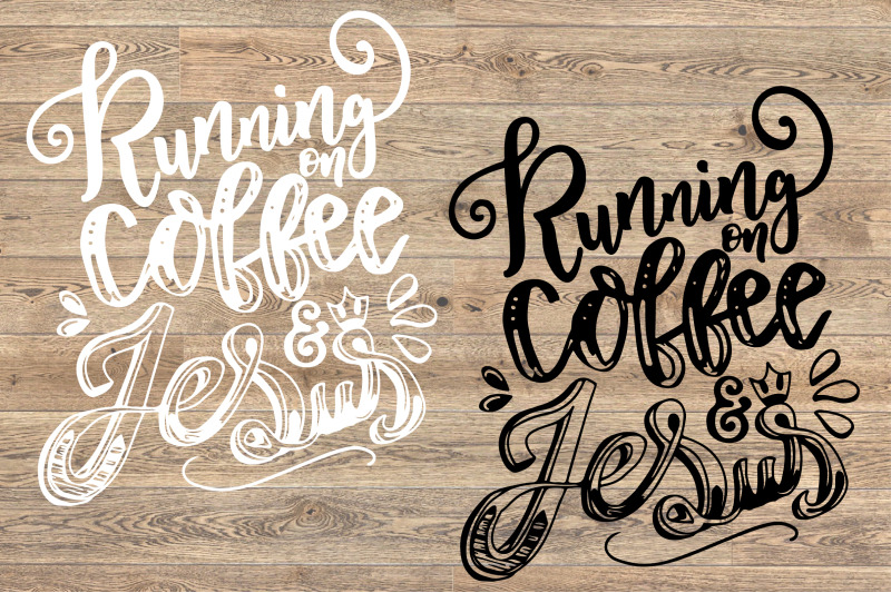 running-on-coffee-amp-jesus-svg-instant-svg-dxf-png-1213s