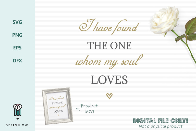 i-have-found-the-one-whom-my-soul-loves-svg-file