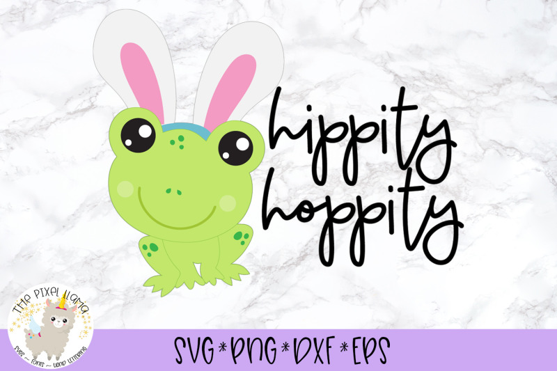Hippity Hoppity Easter Frog SVG Cut File By The Pixel Llama
