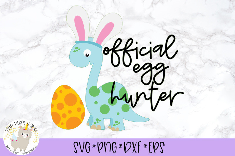 Official Egg Hunter Dinosaur Easter Svg Cut File By The Pixel Llama Thehungryjpeg Com