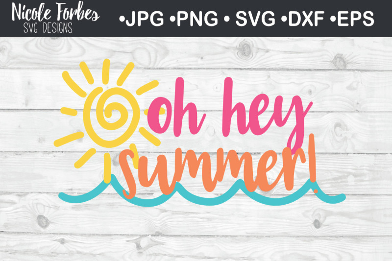 oh-hey-summer-svg-cut-file
