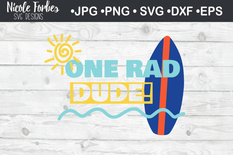 one-rad-dude-summer-svg-cut-file