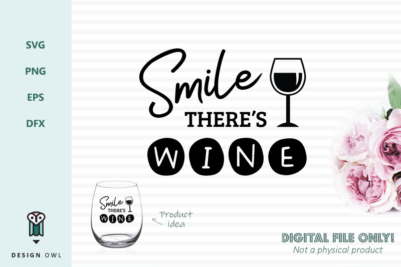 smile-there-039-s-wine-svg-file
