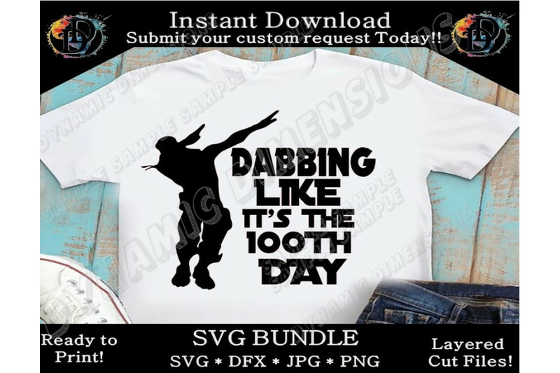 Download svg, Dabbing SVG, Dabbing like its the 100th day, Fortnite ...