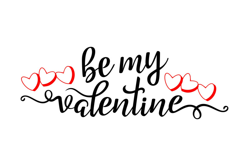 Download Be My Valentine w/Hearts - SVG PNG EPS By Studio 26 Design ...