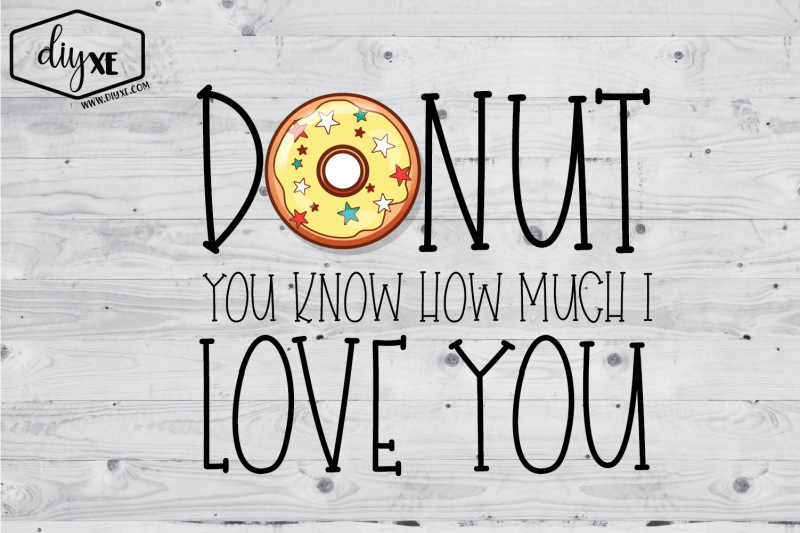 donut-you-know-how-much-i-love-you