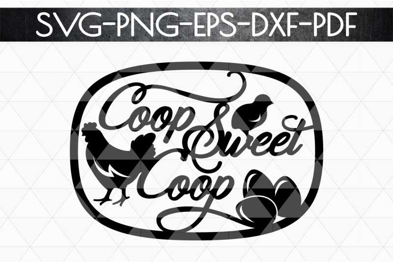 Coop Sweet Coop Papercut Template Crazy Chicken Lady Farm Decor Laser By Mulia Designs Thehungryjpeg Com