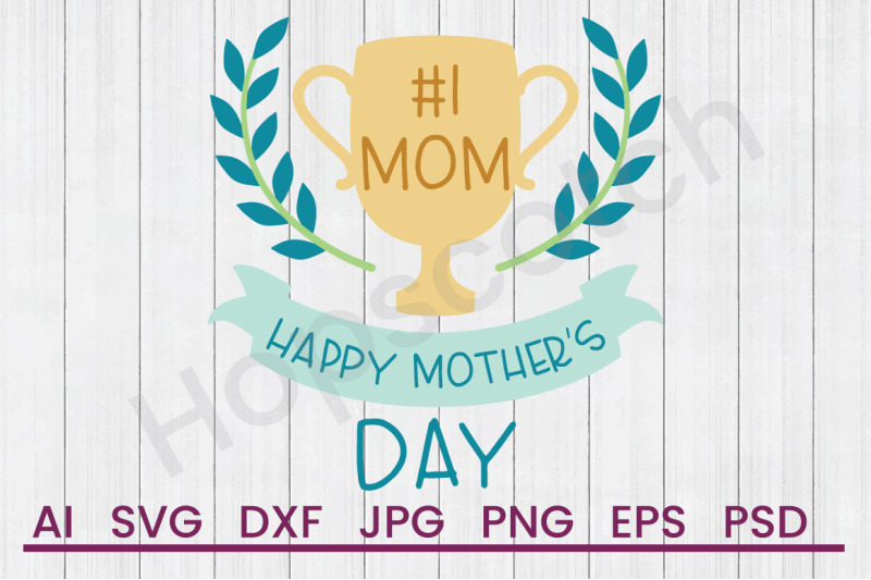 happy-mother-039-s-day-svg-file-dxf-file