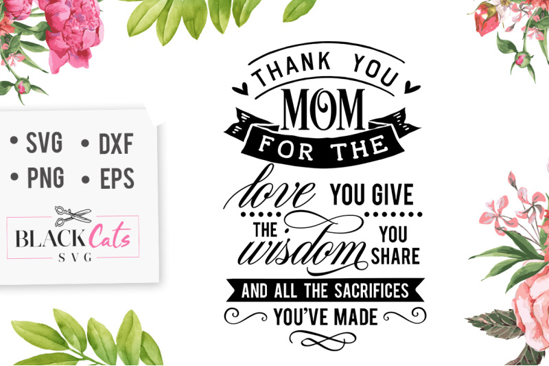 Download Thank you mom for the love you give SVG By BlackCatsSVG ...