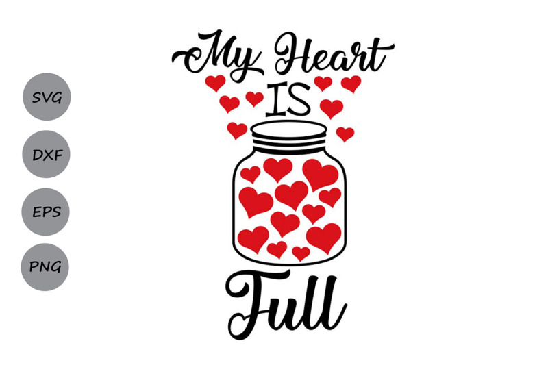 my-heart-is-full-svg-valentine-039-s-day-svg-heart-svg-love-svg