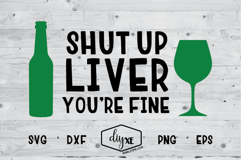 shut-up-liver-you-039-re-fine