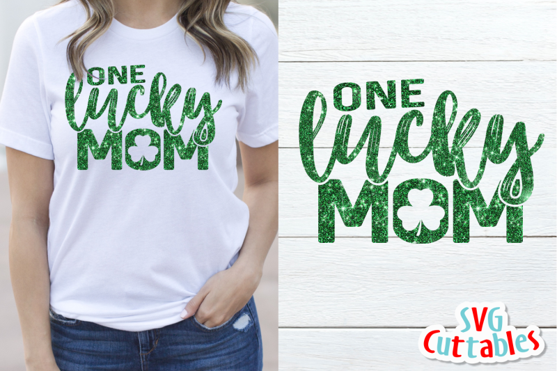 one-lucky-mom-st-patrick-039-s-day-cut-file