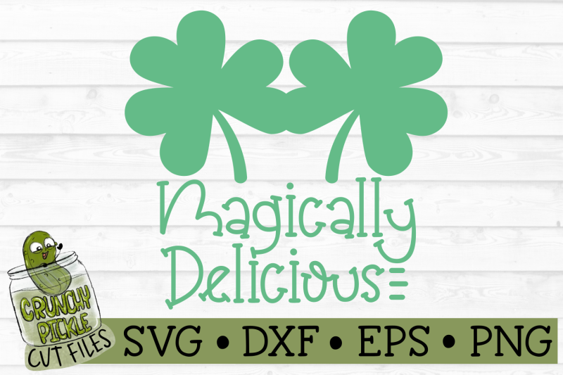 magically-delicious-st-patrick-039-s-day-svg-file