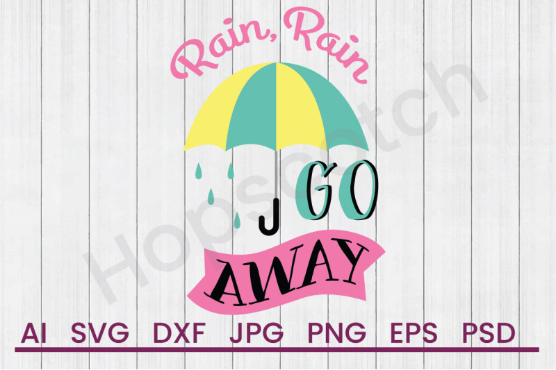 rain-go-away-svg-file-dxf-file