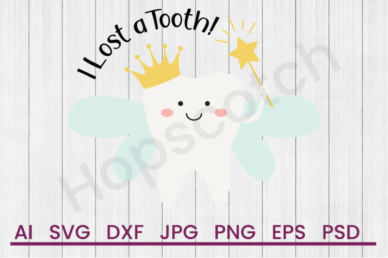 lost-a-tooth-svg-file-dxf-file