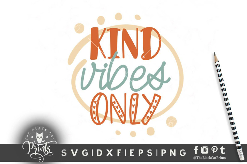 kind-vibes-only-svg-dxf-eps-png