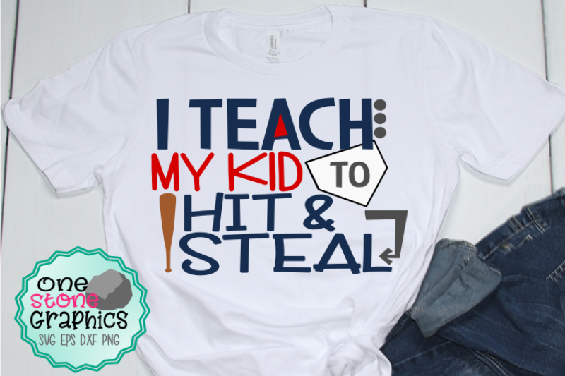 i-teach-my-kid-to-hit-and-steal-svg-baseball-svg-baseball-mom-svg-bas