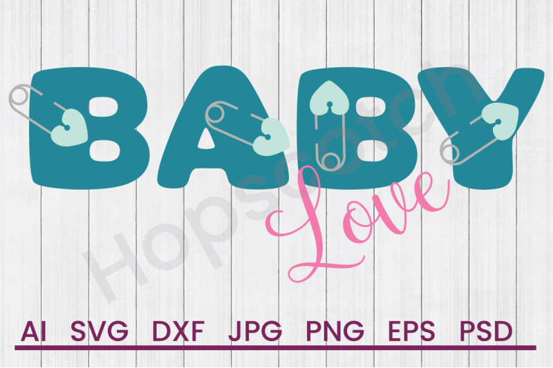 baby-love-svg-file-dxf-file