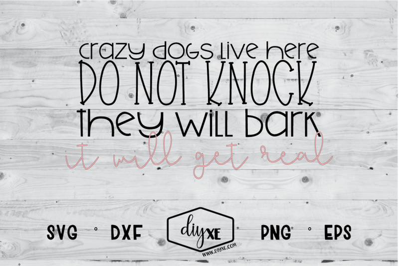 crazy-dogs-live-here