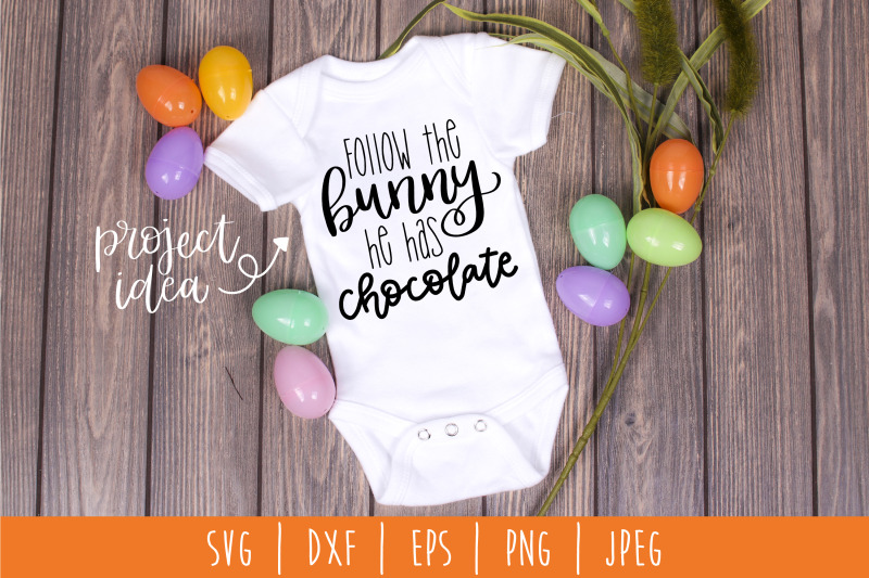 follow-the-bunny-he-has-chocolate-svg-dxf-eps-png-jpeg