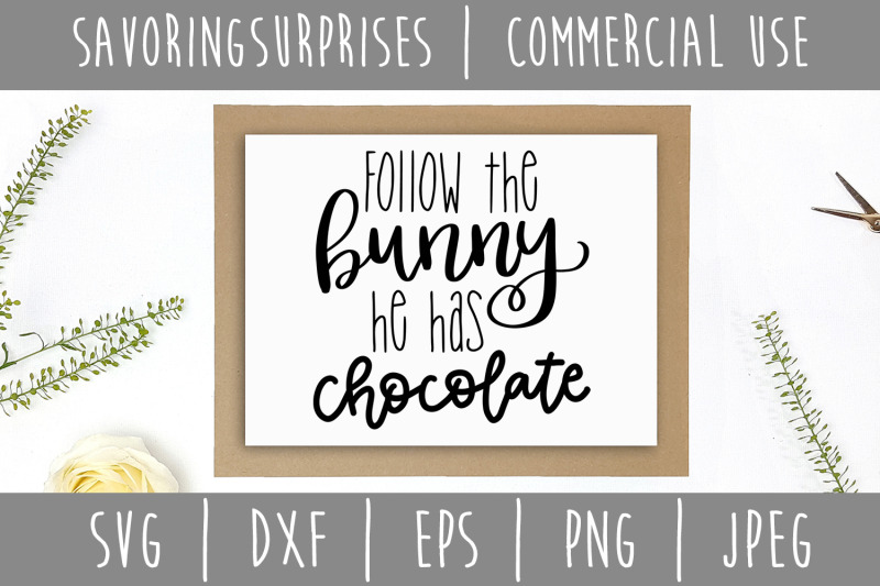 follow-the-bunny-he-has-chocolate-svg-dxf-eps-png-jpeg