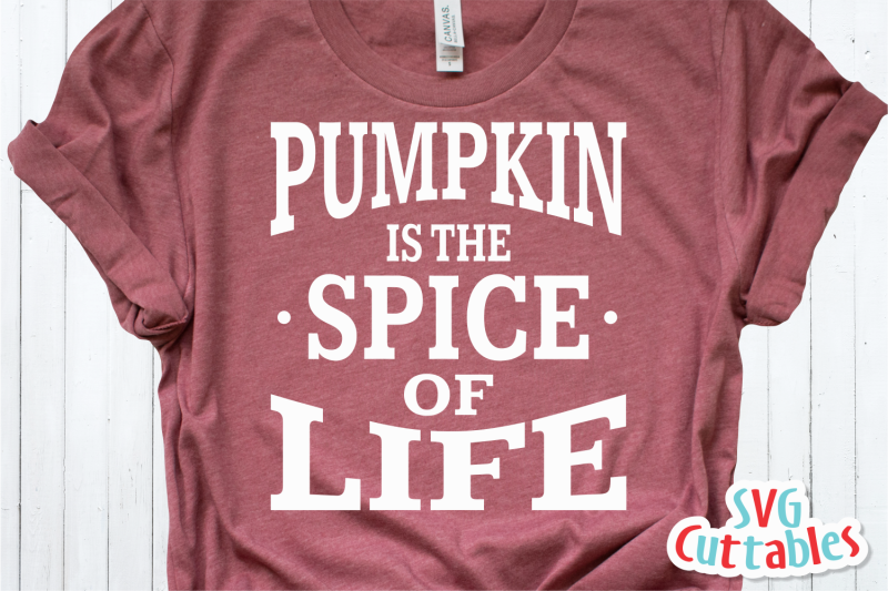 pumpkin-is-the-spice-of-life-fall-cut-file