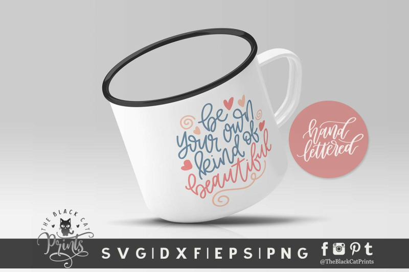 be-your-own-kind-of-beautiful-svg-dxf-eps-png