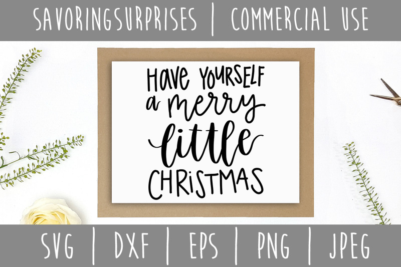 have-yourself-a-merry-little-christmas-svg-dxf-eps-png-jpeg
