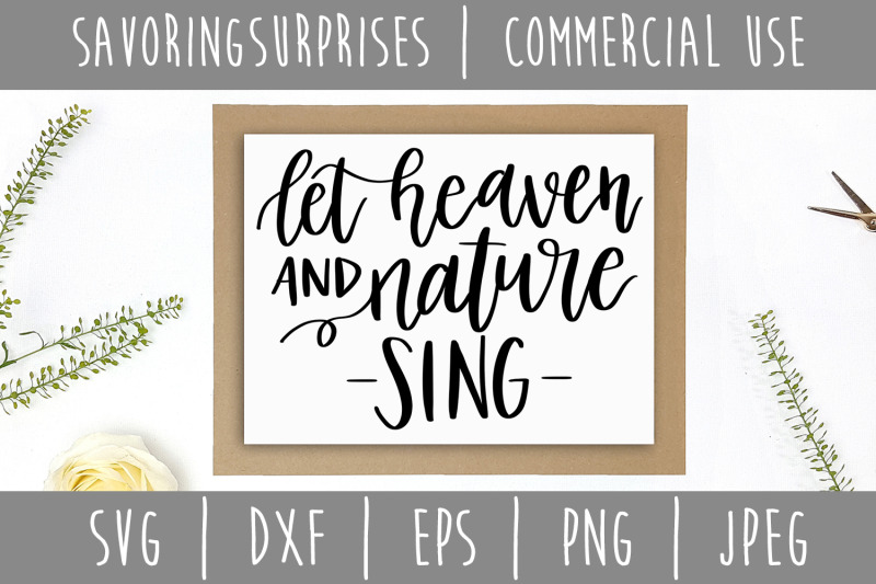 Let Heaven And Nature Sing Svg Dxf Eps Png Jpeg By Savoringsurprises Thehungryjpeg Com
