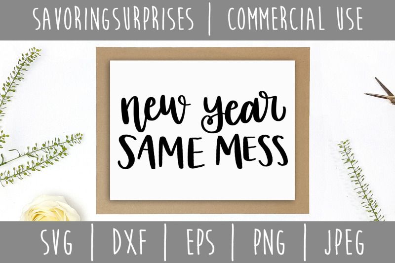 new-year-same-mess-svg-dxf-eps-png-jpeg