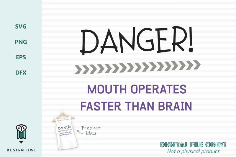 danger-mouth-operates-faster-than-brain-svg-file