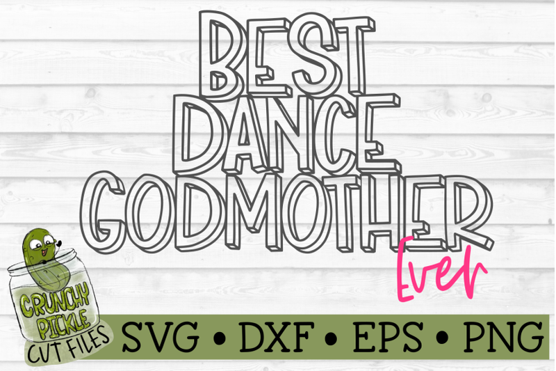 best-dance-godmother-ever-svg-file