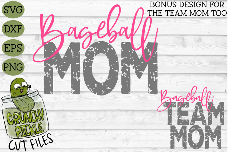 Download Baseball Mom & Bonus Team Mom SVG By Crunchy Pickle ...