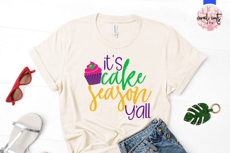 it-039-s-cake-season-y-039-all-mardi-gras-svg-eps-dxf-png-cutting-file
