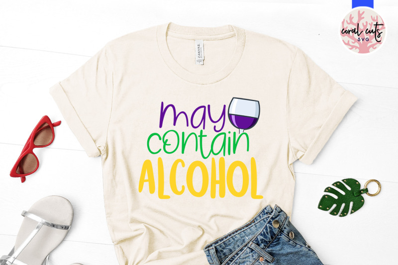 may-contain-alcohol-mardi-gras-svg-eps-dxf-png-cutting-file