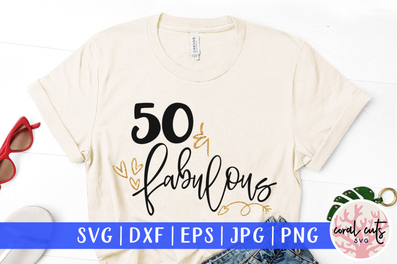 50-amp-fabulous-birthday-svg-eps-dxf-png-cutting-file