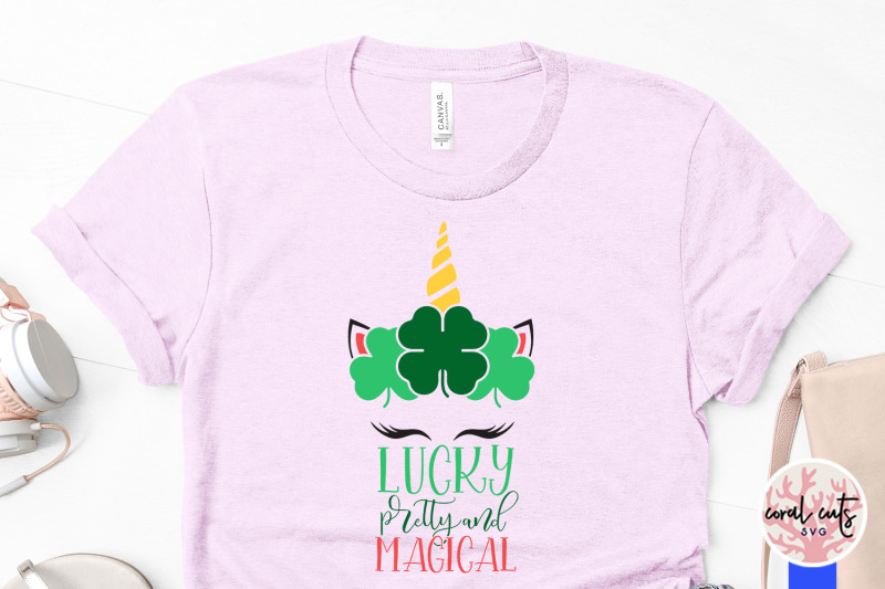 lucky-pretty-and-magical-st-patrick-039-s-day-svg-eps-dxf-png