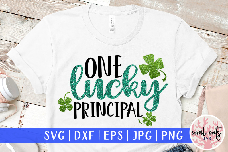 one-lucky-principal-st-patrick-039-s-day-svg-eps-dxf-png