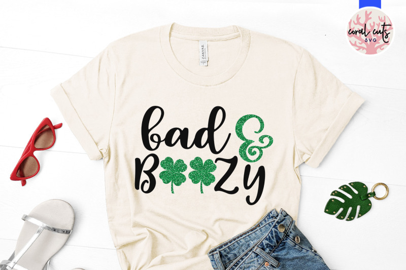 bad-and-boozy-st-patrick-039-s-day-svg-eps-dxf-png