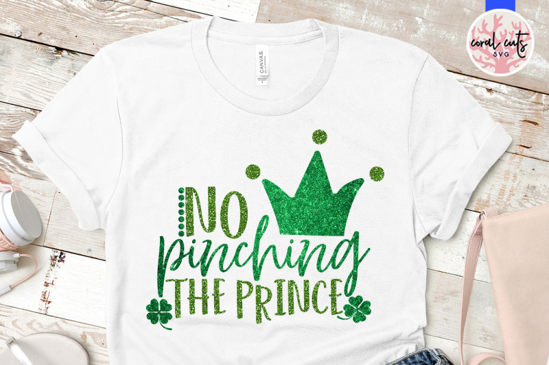 no-pinching-the-prince-st-patrick-039-s-day-svg-eps-dxf-png