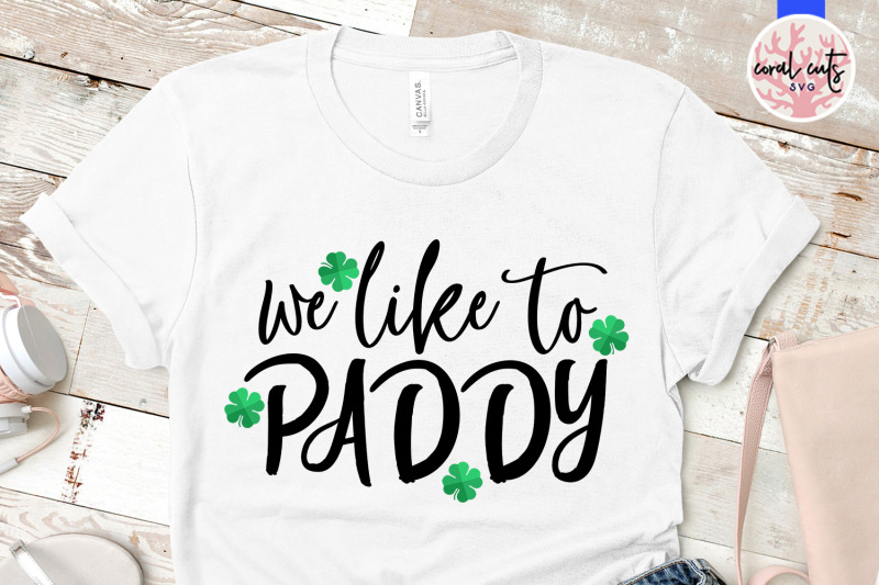 we-like-to-paddy-st-patrick-039-s-day-svg-eps-dxf-png