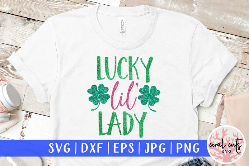 lucky-lil-039-lady-st-patrick-039-s-day-svg-eps-dxf-png