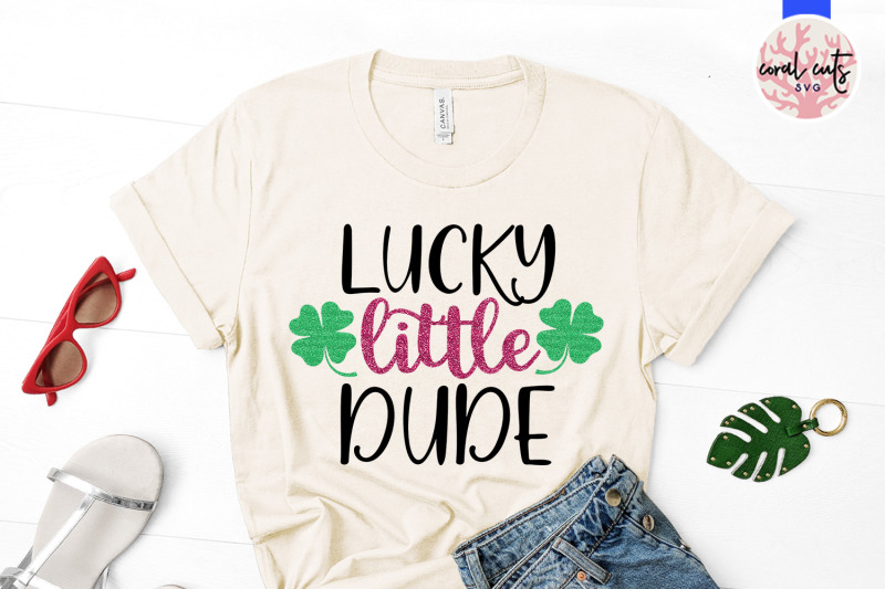 lucky-little-dude-st-patrick-039-s-day-svg-eps-dxf-png