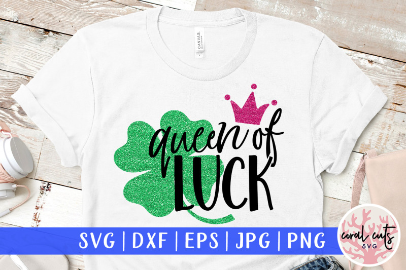 queen-of-luck-st-patrick-039-s-day-svg-eps-dxf-png