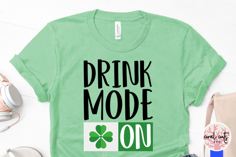 drunk-mode-on-st-patrick-039-s-day-svg-eps-dxf-png