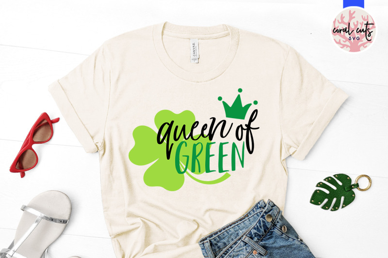 Free Free Queen Of The Green Svg 291 SVG PNG EPS DXF File
